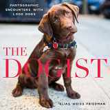 9781579656713-1579656714-The Dogist: Photographic Encounters with 1,000 Dogs