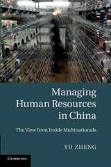 9781107424944-1107424941-Managing Human Resources in China: The View from Inside Multinationals