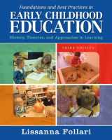 9780133862010-0133862011-Foundations and Best Practices in Early Childhood Education: History, Theories, and Approaches to Learning, Enhanced Pearson eText with Loose-Leaf Version -- Access Card Package (3rd Edition)