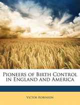 9781147013931-1147013934-Pioneers of Birth Control in England and America