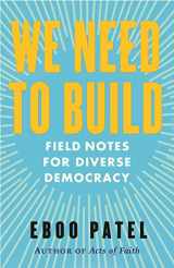 9780807008232-0807008230-We Need to Build: Field Notes for Diverse Democracy