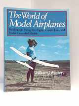 9780684186658-0684186659-The WORLD OF MODEL AIRPLANES