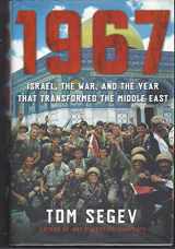 9780805070576-0805070575-1967: Israel, the War, and the Year that Transformed the Middle East
