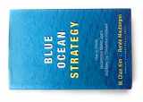 9781591396192-1591396190-Blue Ocean Strategy: How to Create Uncontested Market Space and Make Competition Irrelevant