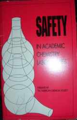 9780841217638-0841217637-Safety in Academic Chemistry Labs