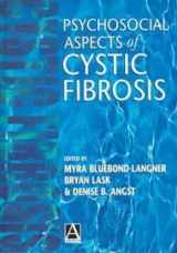 9780340758915-0340758910-Psychosocial Aspects of Cystic Fibrosis