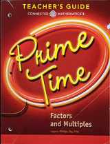 9780328900923-0328900923-Connected Mathematics 3 Prime Time: Factors and Multiples Teacher Guide, c. 2018, 9780328900923, 0328900923