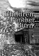 9781440146824-1440146829-The Children of Panther Burn: A Historic Fiction