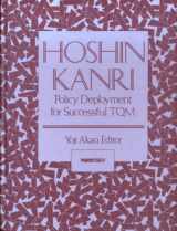 9780915299577-0915299577-Hoshin Kanri: Policy Deployment for Successful TQM