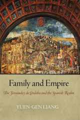 9780812243406-0812243404-Family and Empire: The Fernández de Córdoba and the Spanish Realm (Haney Foundation Series)
