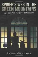 9781539961284-1539961281-Spider's Web in the Green Mountains: A Cooper North Mystery