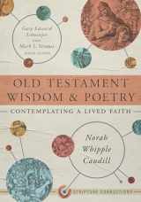 9781087746449-1087746442-Old Testament Wisdom and Poetry: Contemplating a Lived Faith (Scripture Connections)