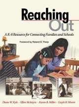 9780761945062-0761945067-Reaching Out: A K-8 Resource for Connecting Families and Schools