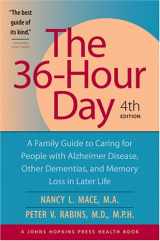 9780801885099-0801885094-The 36-Hour Day: A Family Guide to Caring for People with Alzheimer Disease, Other Dementias, and Memory Loss in Later Life, 4th