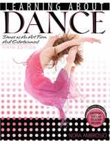 9780757550126-0757550126-Learning About Dance: Dance As an Art Form and Entertainment