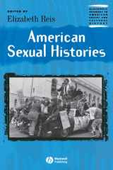 9780631220817-063122081X-American Sexual Histories (Blackwell Readers in American Social and Cultural History)