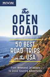 9781640499300-164049930X-The Open Road: 50 Best Road Trips in the USA (Travel Guide)