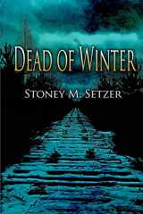 9781506005676-1506005675-Dead of Winter (Wesley Winter)