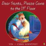 9780142419311-0142419311-Dear Santa, Please Come to the 19th Floor