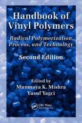 9780824725952-0824725956-Handbook of Vinyl Polymers: Radical Polymerization, Process, and Technology, Second Edition (Plastics Engineering)