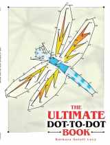 9780486443218-0486443213-The Ultimate Dot-to-Dot Book (Dover Kids Activity Books)