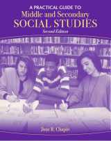 9780205492435-0205492436-Practical Guide to Middle and Secondary Social Studies, A (2nd Edition)
