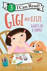 9780063208087-0063208083-Gigi and Ojiji: What’s in a Name? (I Can Read Level 3)