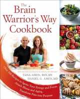 9781101988503-1101988509-The Brain Warrior's Way Cookbook: Over 100 Recipes to Ignite Your Energy and Focus, Attack Illness and Aging, Transform Pain into Purpose