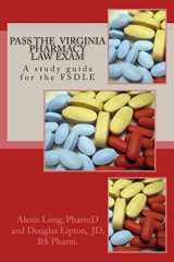 9781511865586-151186558X-Pass the Virginia Pharmacy Law Exam: A study guide for the FSDLE