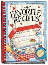 9781620935019-1620935015-My Favorite Recipes - Create Your Own Cookbook (Everyday Cookbook Collection)
