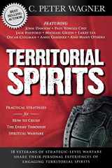 9780768440676-076844067X-Territorial Spirits: Practical Strategies for How to Crush the Enemy Through Spiritual Warfare