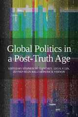 9781910814659-1910814652-Global Politics in a Post-Truth Age