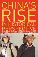 9780742567221-0742567222-China's Rise in Historical Perspective