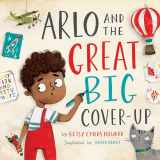 9781433568527-1433568527-Arlo and the Great Big Cover-Up (TGC Kids)