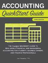 9781945051784-1945051787-Accounting QuickStart Guide: The Simplified Beginner's Guide to Real-World Financial & Managerial Accounting for Students, Small Business Owners, and Finance Professionals