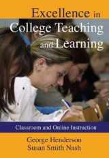 9780398077518-0398077517-Excellence in College Teaching and Learning: Classroom and Online Instruction