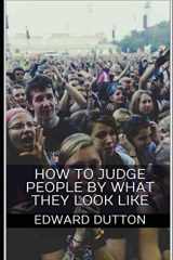 9781977067975-1977067972-How to Judge People by What They Look Like