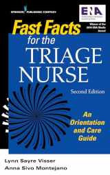 9780826148292-0826148298-Fast Facts for the Triage Nurse, Second Edition: An Orientation and Care Guide