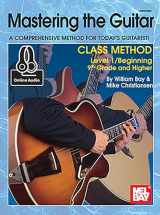 9780786689859-0786689854-Mastering the Guitar Class Method 9th Grade & Higher - A Comprehensive Method for Today's Guitarist! (Mastering Guitar)