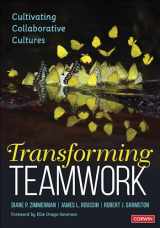 9781544319889-1544319886-Transforming Teamwork: Cultivating Collaborative Cultures