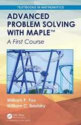 9781138601857-1138601853-Advanced Problem Solving with Maple (Textbooks in Mathematics)