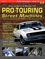 9781613250037-1613250037-How to Build GM Pro-Touring Street Machines