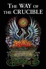 9780892541546-0892541547-The Way of the Crucible