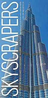9781579129422-1579129420-Skyscrapers: A History of the World's Most Extraordinary Buildings -- Revised and Updated