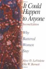9780761919957-0761919953-It Could Happen To Anyone: Why Battered Women Stay
