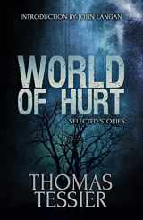 9781950565856-1950565858-World of Hurt: Selected Stories