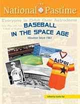 9781933599656-1933599650-The National Pastime: Houston Since 1961