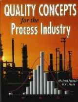 9781930528161-1930528167-Quality Concepts for the Process Industry