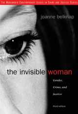 9780495090557-0495090557-The Invisible Woman: Gender, Crime, and Justice (WADSWORTH CONTEMPORARY ISSUES IN CRIME AND JUSTICE)