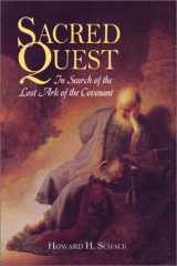 9781410761859-1410761851-Sacred Quest: In Search of the Lost Ark of the Covenant